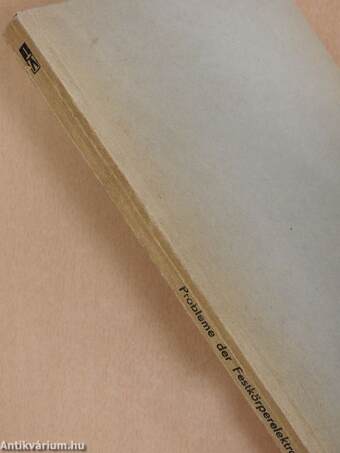 Probleme der Festkörperelektronik 1.