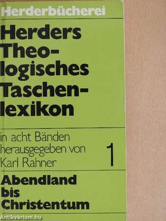 Herders Theologisches Taschenlexikon 1-8.