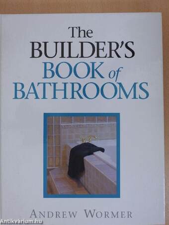 The Builder's book of Bathrooms