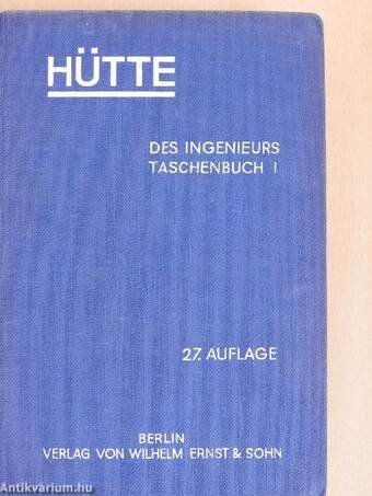 Hütte - Des Ingenieurs Taschenbuch I. (töredék)