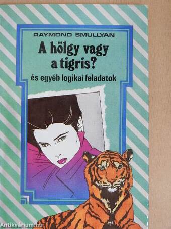 A hölgy vagy a tigris?