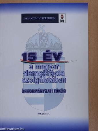 15 év a magyar demokrácia szolgálatában - CD-vel