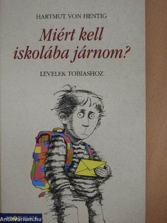 Miért kell iskolába járnom?