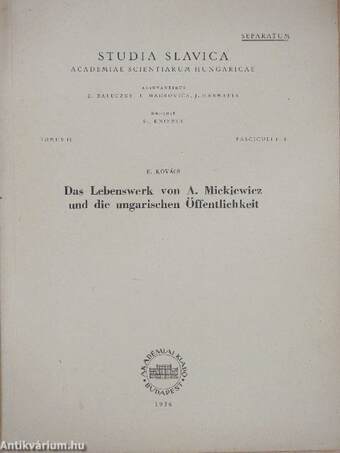 Das Lebenswerk von A. Mickiewicz und die ungarischen Öffentlichkeit