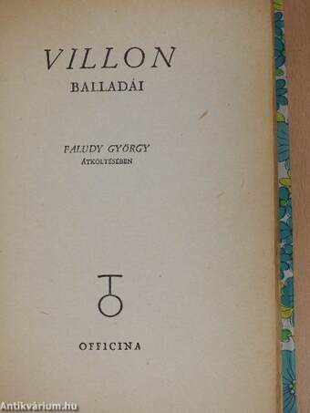 Francois Villon balladái Faludy György átköltésében