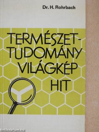 Természettudomány, világkép, hit