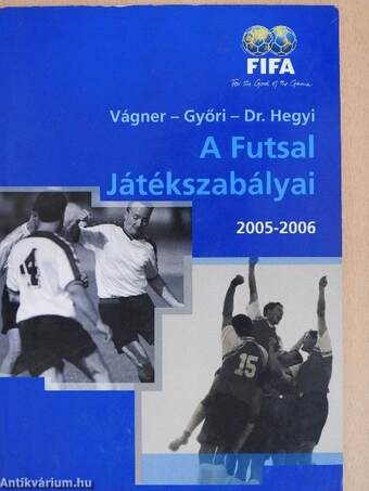 A Futsal Játékszabályai 2005-2006/A Futsal Játékszabályai - Kérdések és feleletek 2005-2006