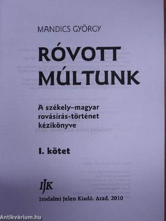 Róvott múltunk I.