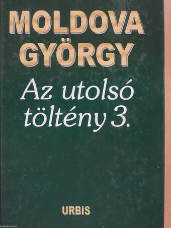 Az utolsó töltény 3. (dedikált példány)