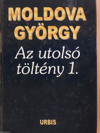 Az utolsó töltény 1. (dedikált példány)