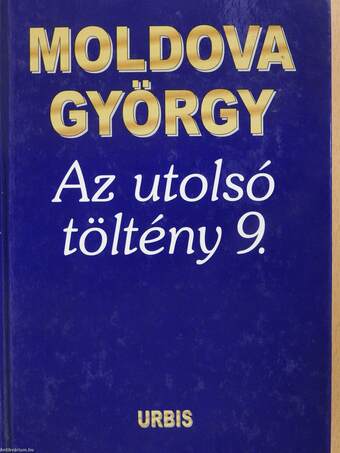 Az utolsó töltény 9. (dedikált példány)