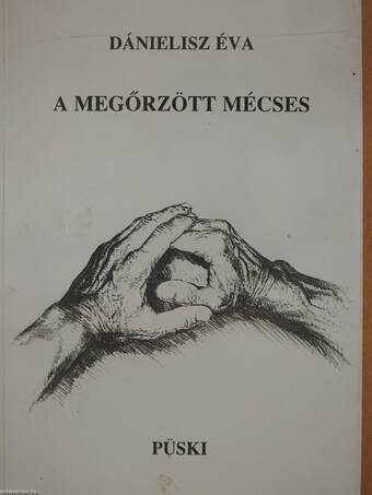 A megőrzött mécses (dedikált példány)