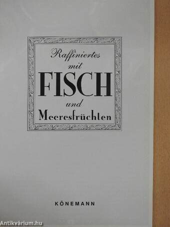 Raffiniertes mit Fisch und Meeresfrüchten