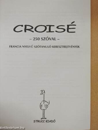 Croisé - 250 szóval