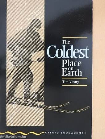 The Coldest Place on Earth