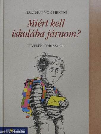 Miért kell iskolába járnom?