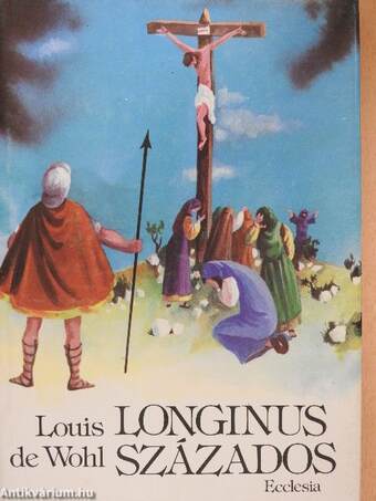 Longinus százados
