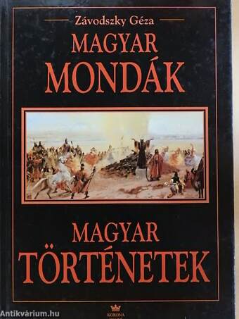 Magyar mondák/Magyar történetek