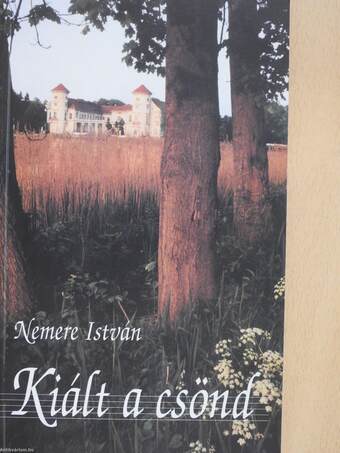 Kiált a csönd (dedikált példány)