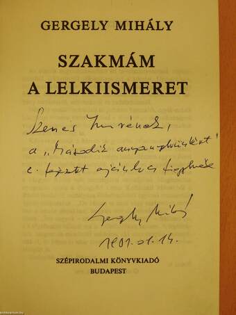 Szakmám a lelkiismeret (dedikált példány)