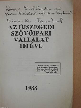 Az Újszegedi Szövőipari Vállalat 100 éve (dedikált példány)