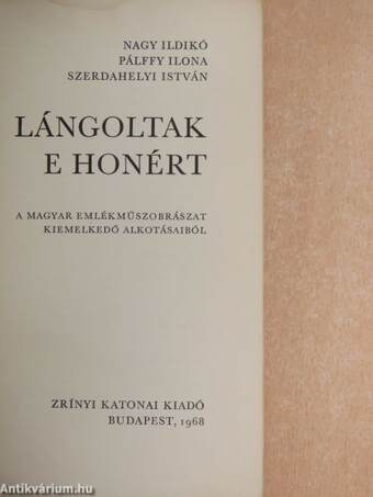 Lángoltak e honért