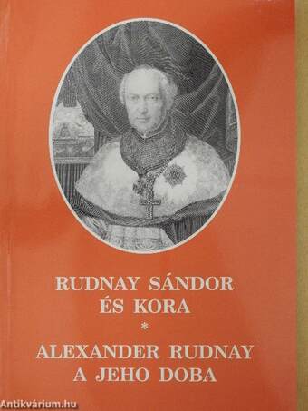 Rudnay Sándor és kora