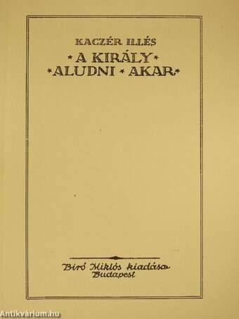 A király aludni akar