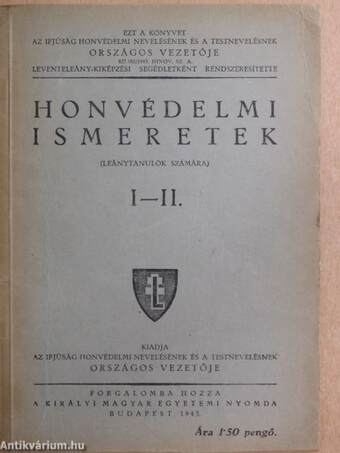 Honvédelmi ismeretek I-II.