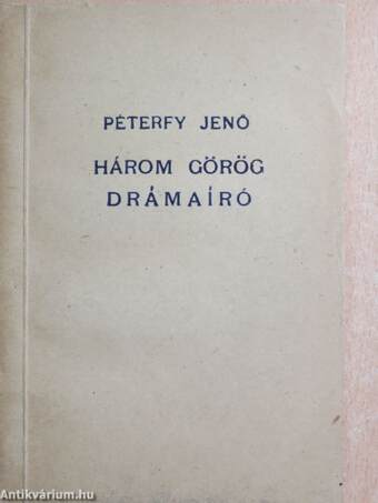 Három görög drámaíró