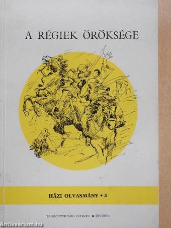 A régiek öröksége