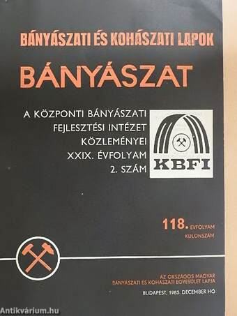 Bányászati és Kohászati Lapok - Bányászat 1985. december különszám