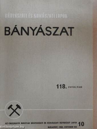 Bányászati és Kohászati Lapok - Bányászat 1985. október