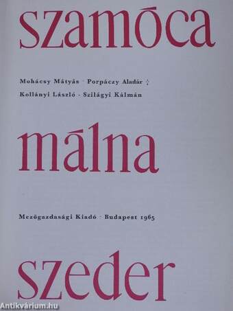 Szamóca, málna, szeder