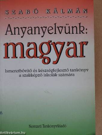 Anyanyelvünk: magyar