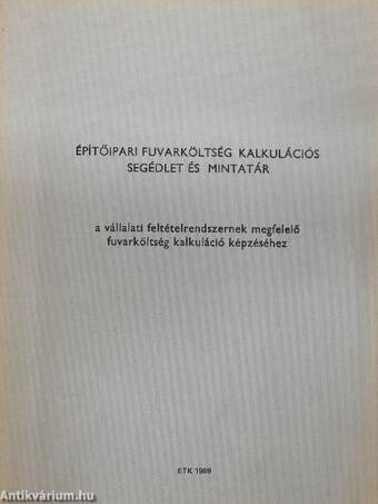 Építőipari fuvarköltség kalkulációs segédlet és mintatár