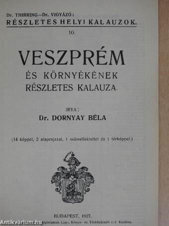 Veszprém és környéke részletes kalauza