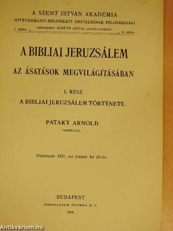 A bibliai Jeruzsálem az ásatások megvilágításában I.