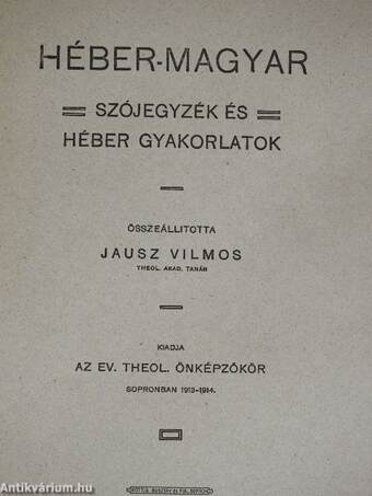 Héber gyakorlatok és Héber-magyar szójegyzék/Héber-magyar szójegyzék és héber gyakorlatok