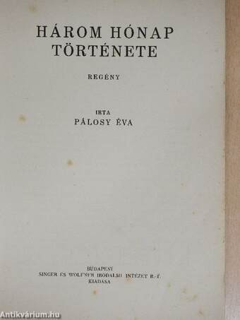 Három hónap története