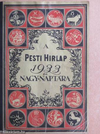 A Pesti Hirlap Nagy Naptára az 1933. közönséges évre