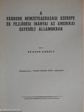 A városok nemzetgazdasági szerepe és fejlődési irányai az Amerikai Egyesült Államokban