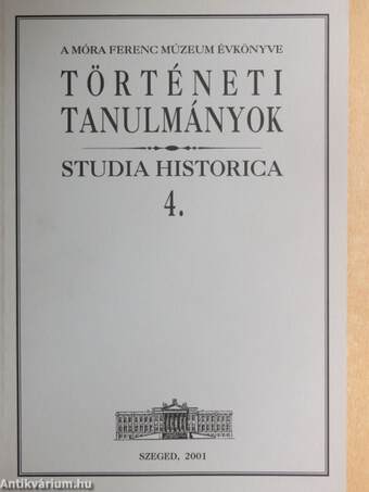 Történeti tanulmányok 4.