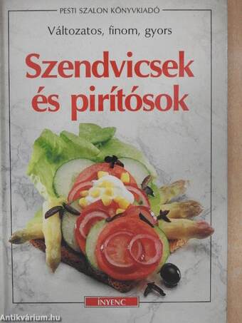 Szendvicsek és pirítósok