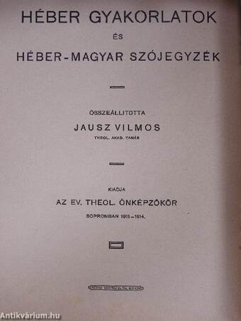 Héber gyakorlatok és Héber-magyar szójegyzék/Héber-magyar szójegyzék és héber gyakorlatok