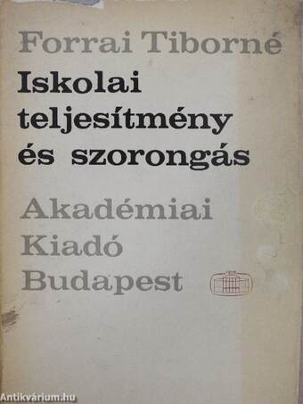 Iskolai teljesítmény és szorongás