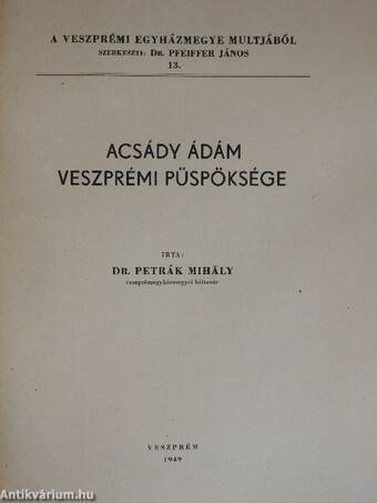 Acsády Ádám veszprémi püspöksége