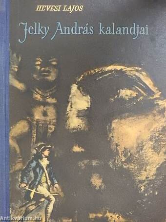 Jelky András kalandjai