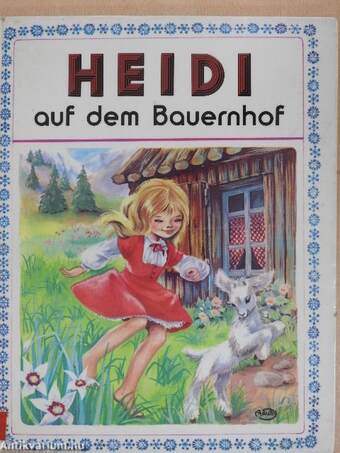 Heidi auf dem Bauernhof