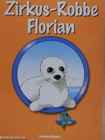 Zirkus-Robbe Florian